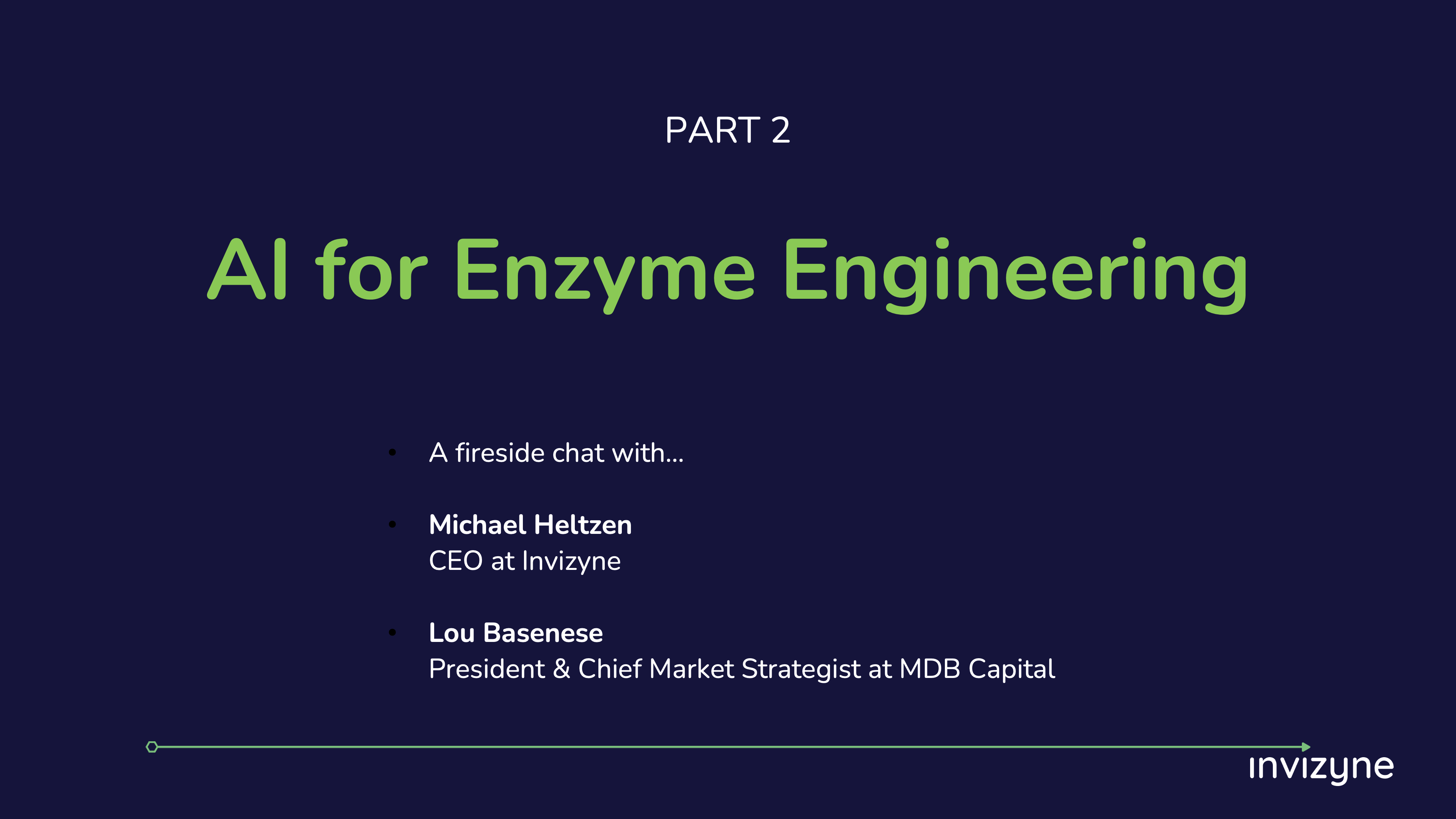 ARCHIVE:&nbsp;Using AI for Enzyme Engineering - Part 2 of a Fireside Chat About Invizyne