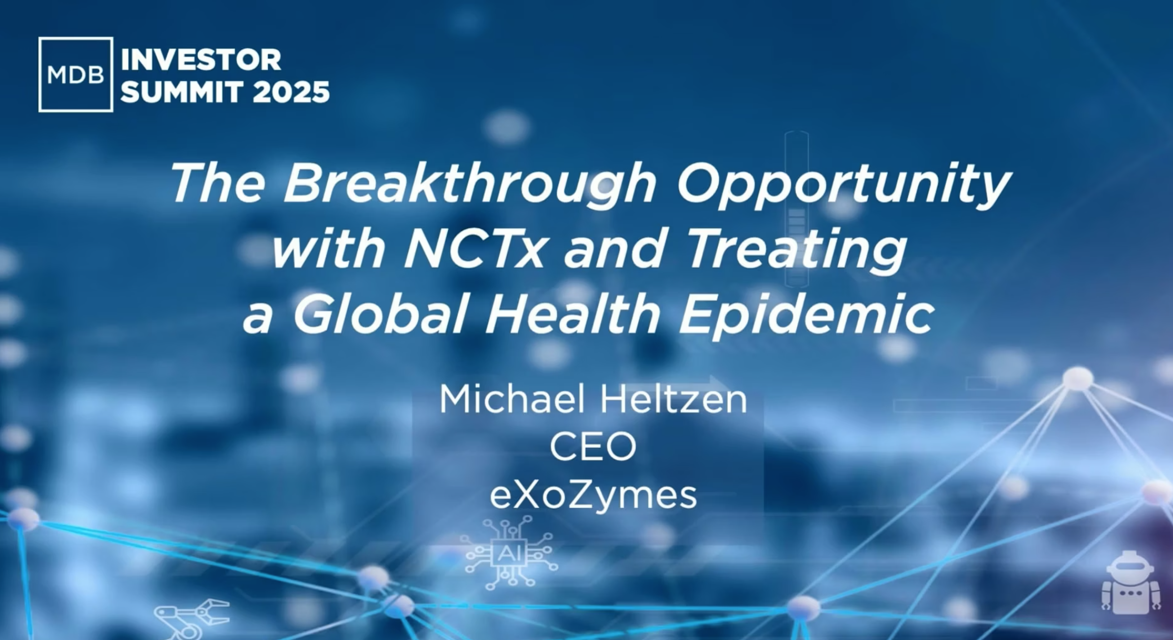 MDB Capital:&nbsp;eXoZymes & NCTx: The Breakthrough Opportunity with NCTx and Treating a Global Health Epidemic