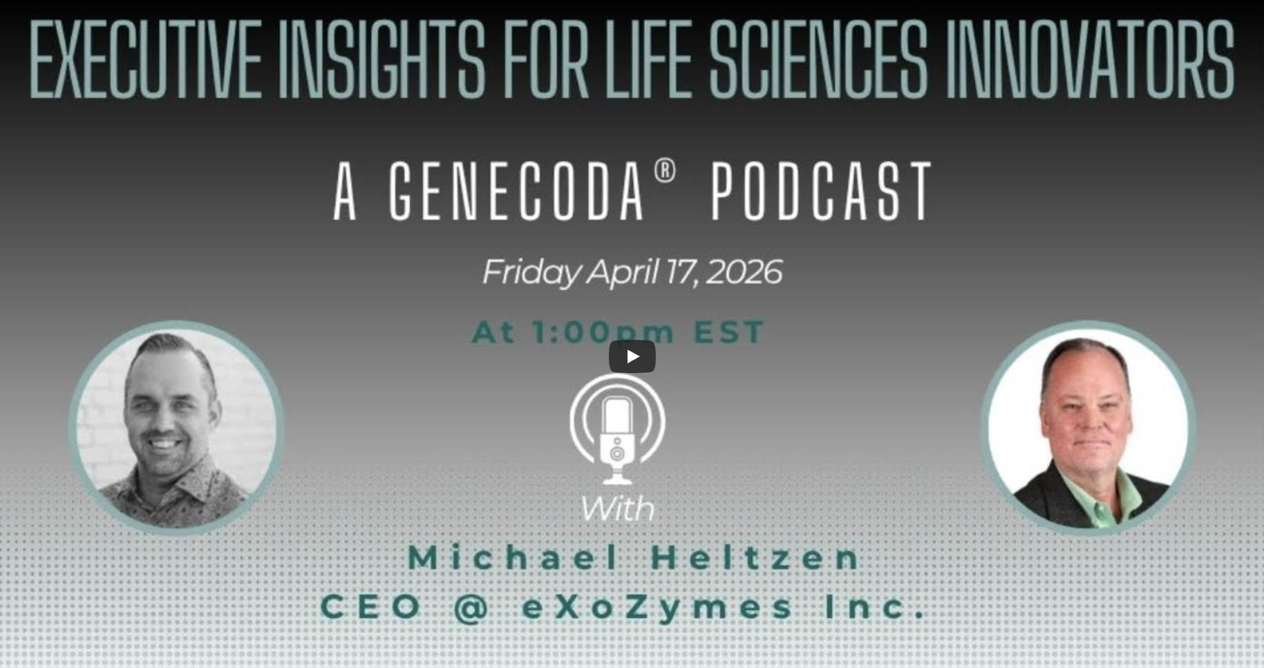 Podcast: CEO Heltzen @&nbsp;Executive Insights for Life Sciences Innovators