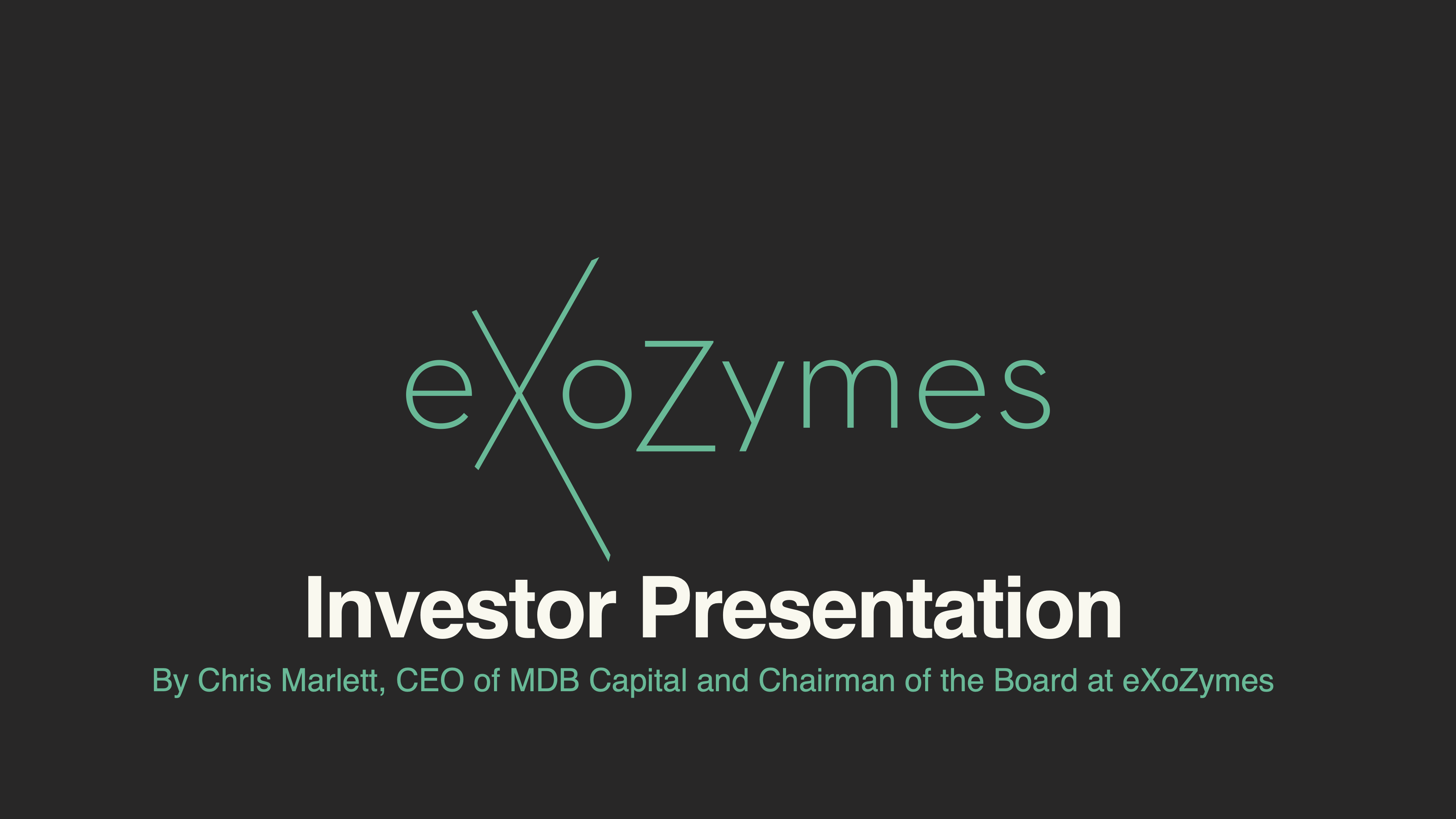 EXOZ investor presentation by Chris Marlett